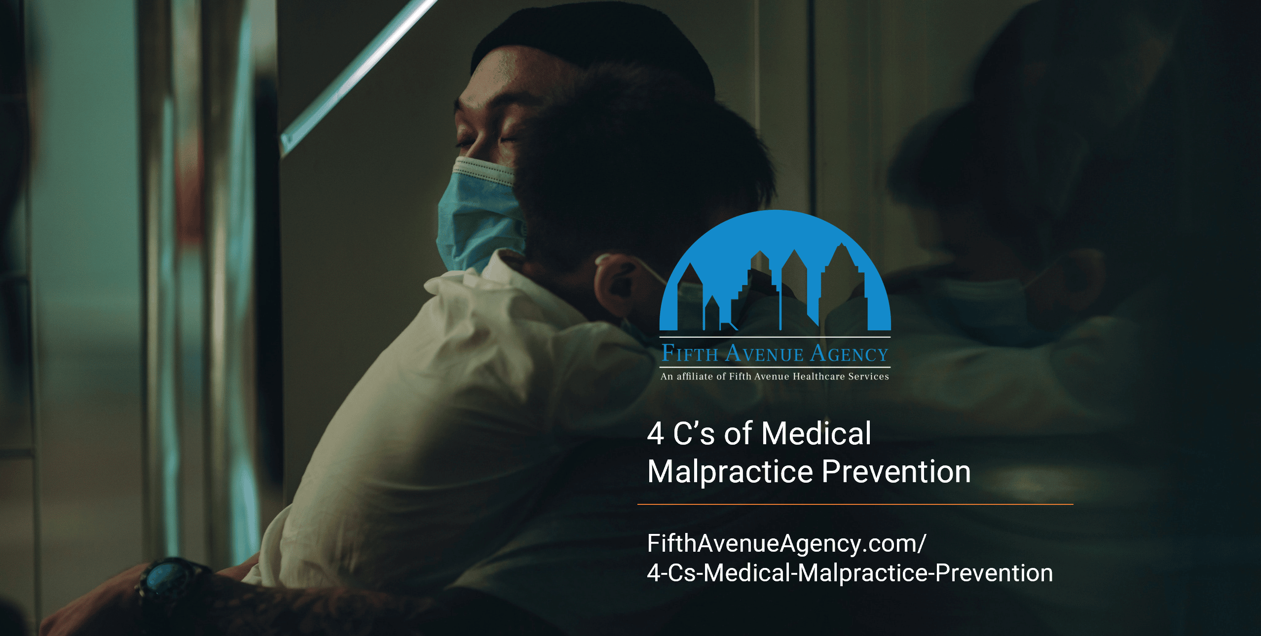 4 Cs of Medical Malpractice Prevention FifthAvenueAgency.com
