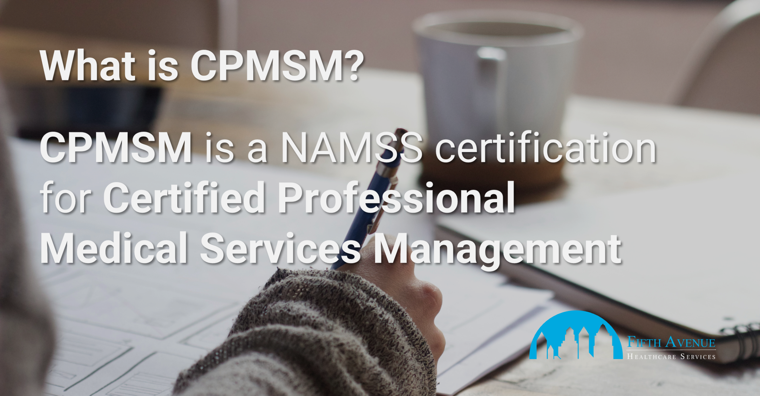 NAMSS CPMSM Certification