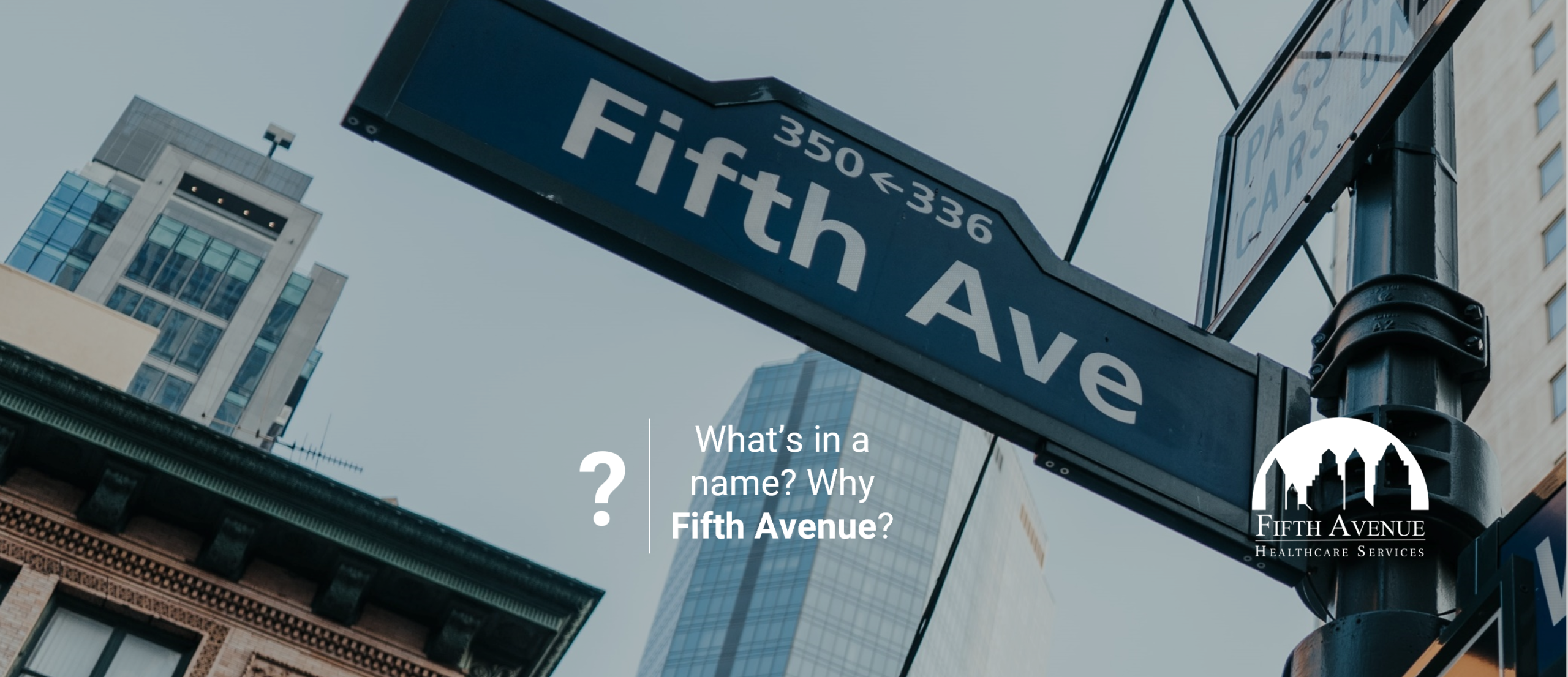 What's in a name? Why Fifth Avenue?