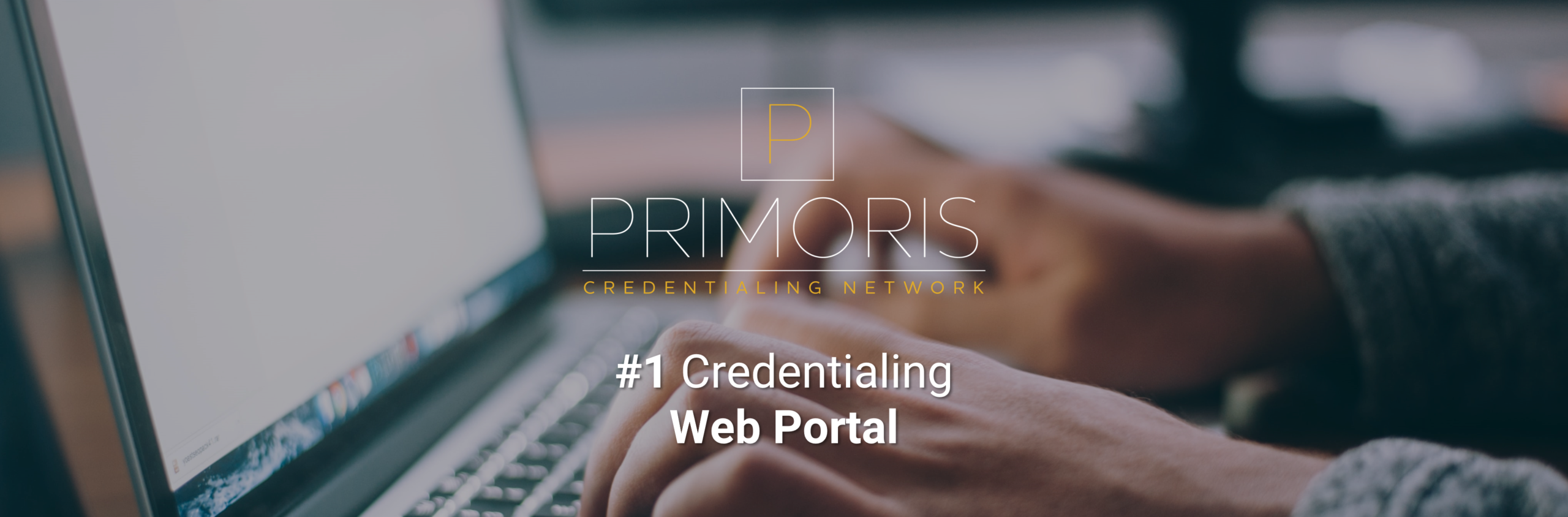 #1 Credentialing Web Portal
