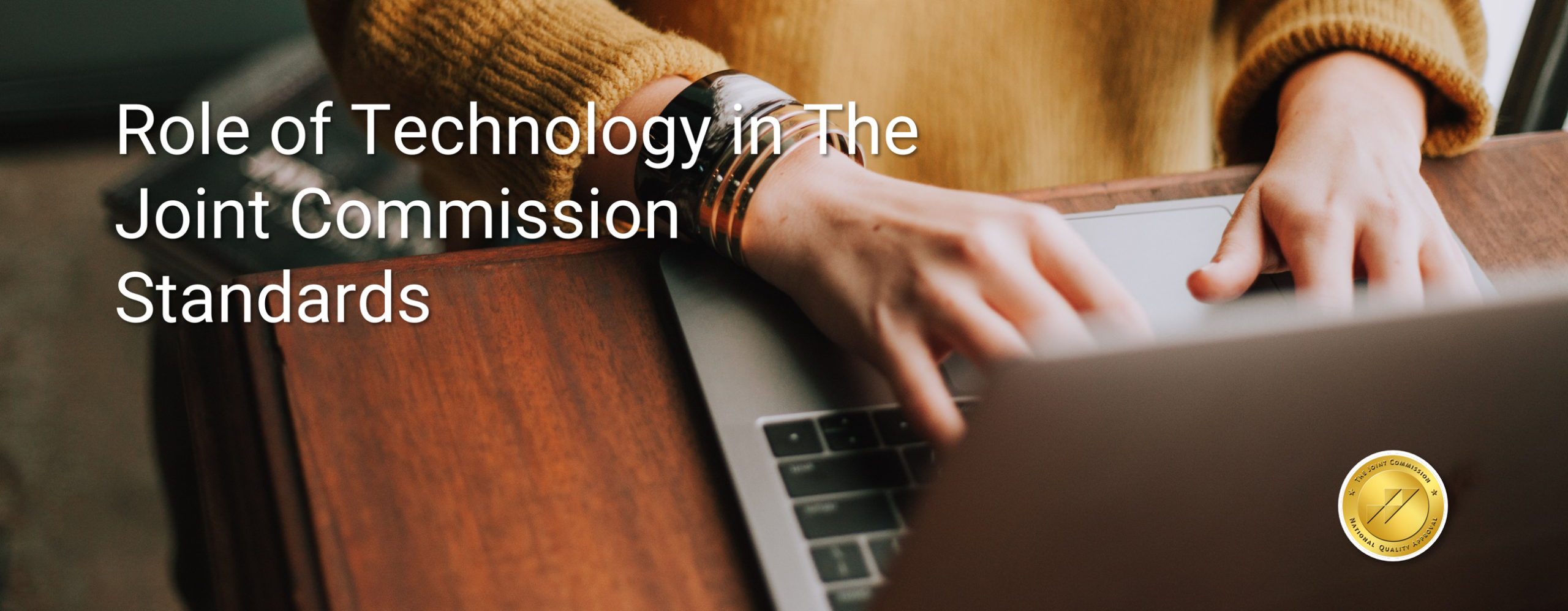 Technology And The Joint Commission