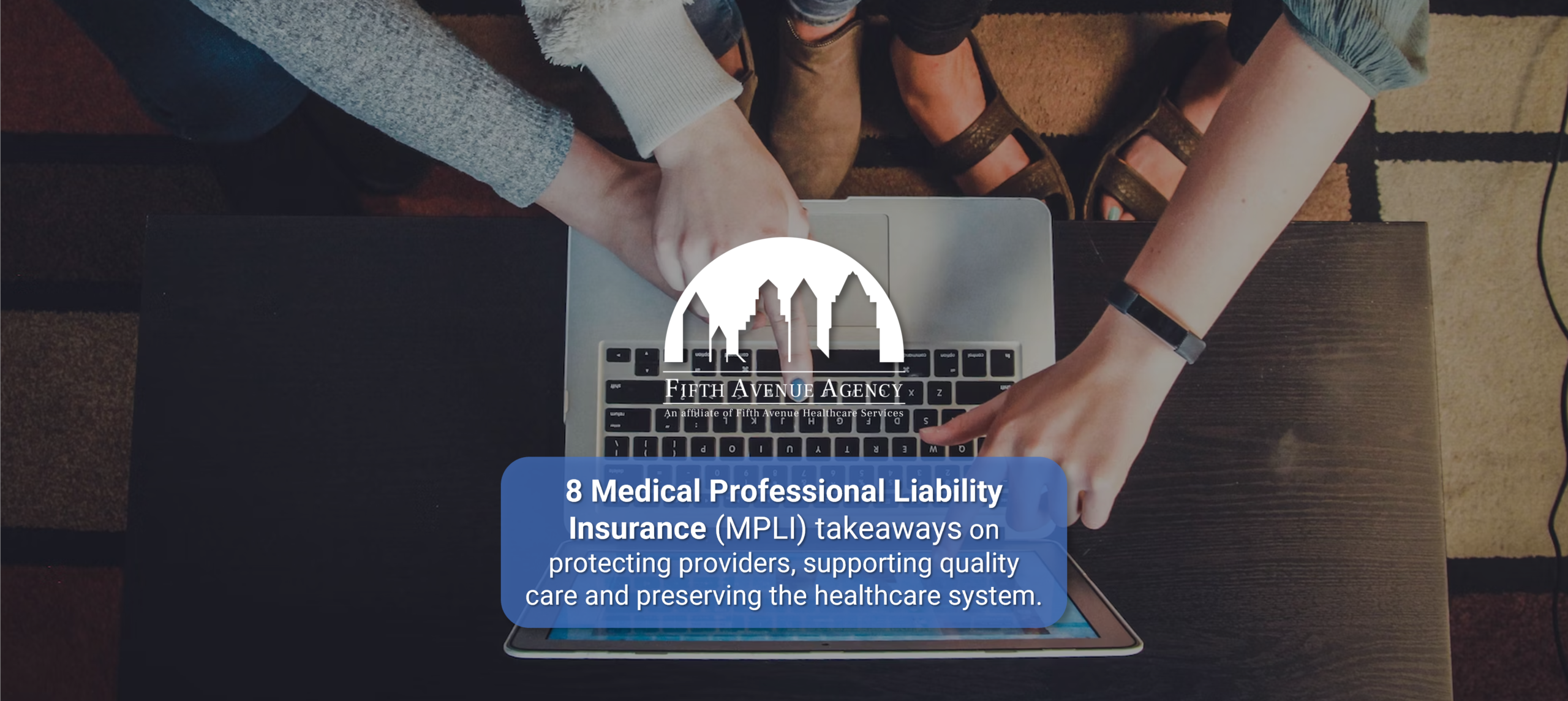 8 MPLI Takeaways On Protecting Providers