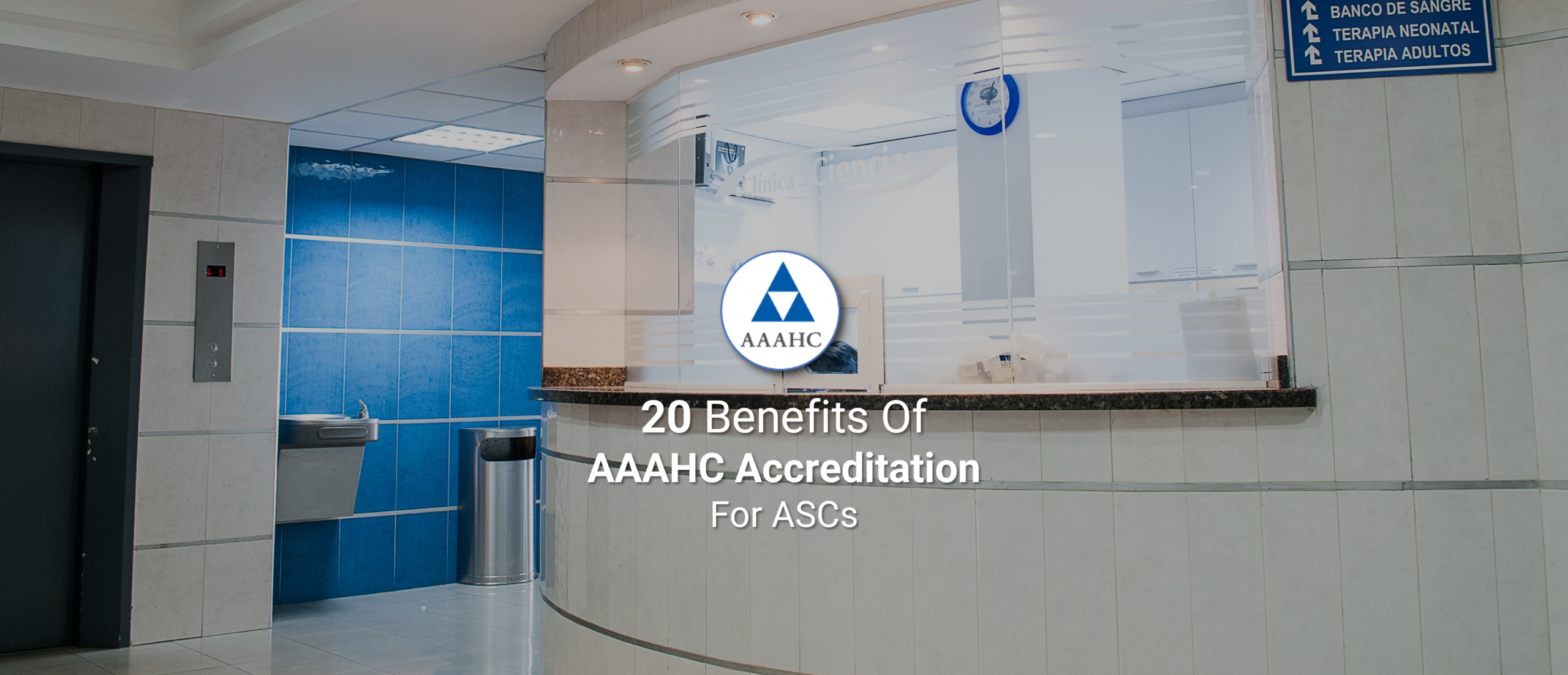 20 AAAHC Accreditation Benefits For ASCs