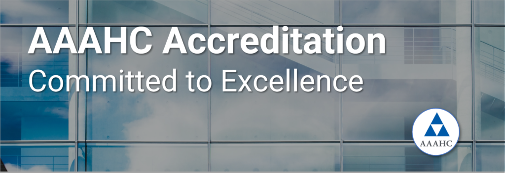 AAAHC Accreditation Demonstrates A Commitment To Excellence