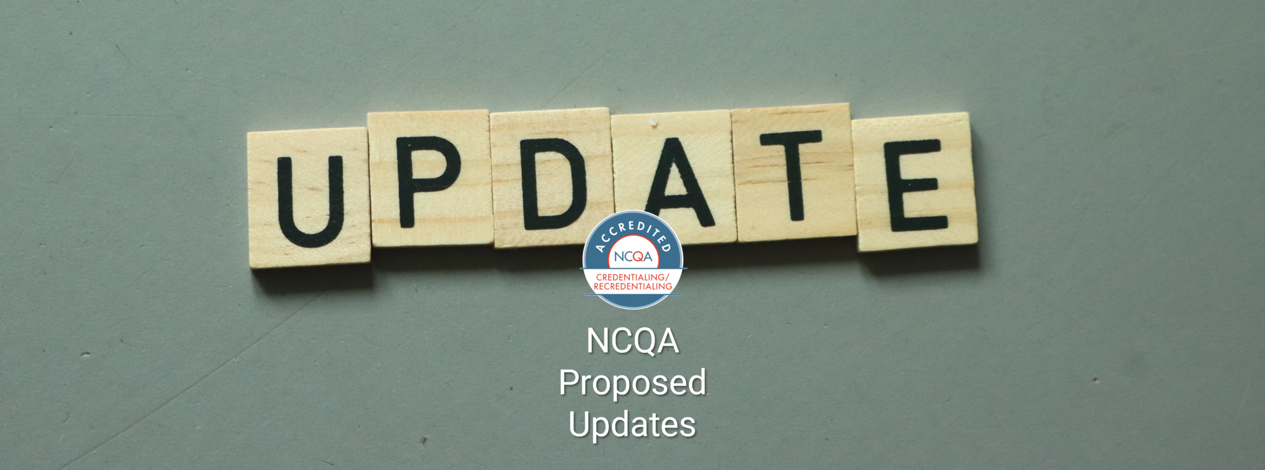 NCQA Proposed Updates