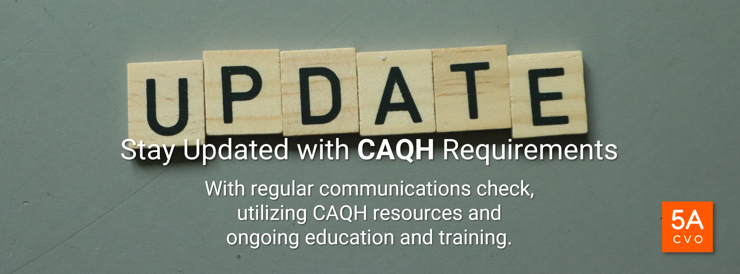 CAQH Challenge 2 Staying Updated with CAQH Requirements
