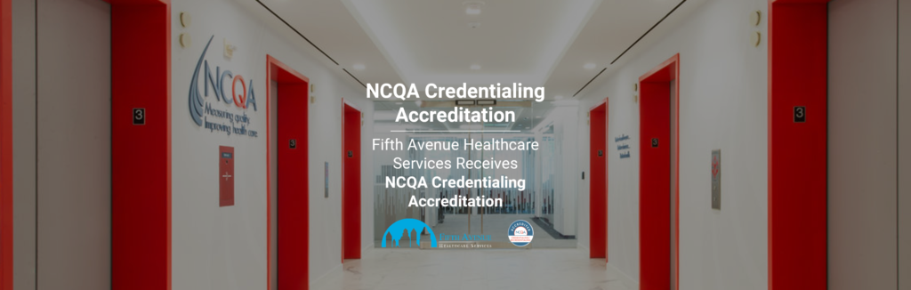 Primoris Received NCQA Credentialing Accreditation
